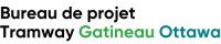 Bureau de projet Tramway Gatineau-Ottawa
